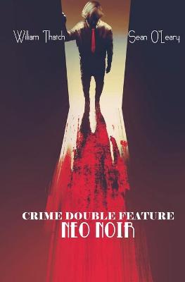 Crime Double Feature: Fugace Espoir & Preston Noir
