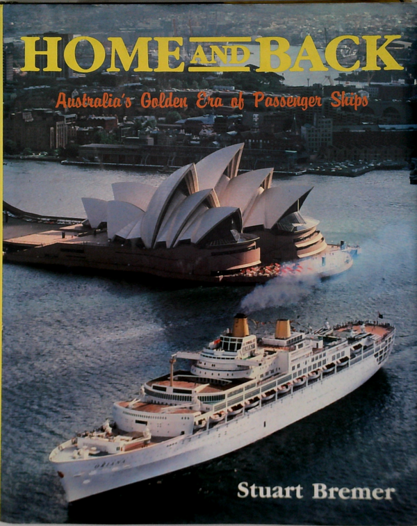 Home And Back: Australia's Golden Era Of Passenger Ships