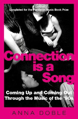 Connection is a Song: Coming Up and Coming Out Through the Music of