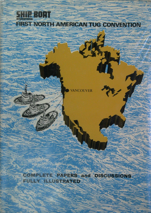 Ship Boat: First North American Tug Convention