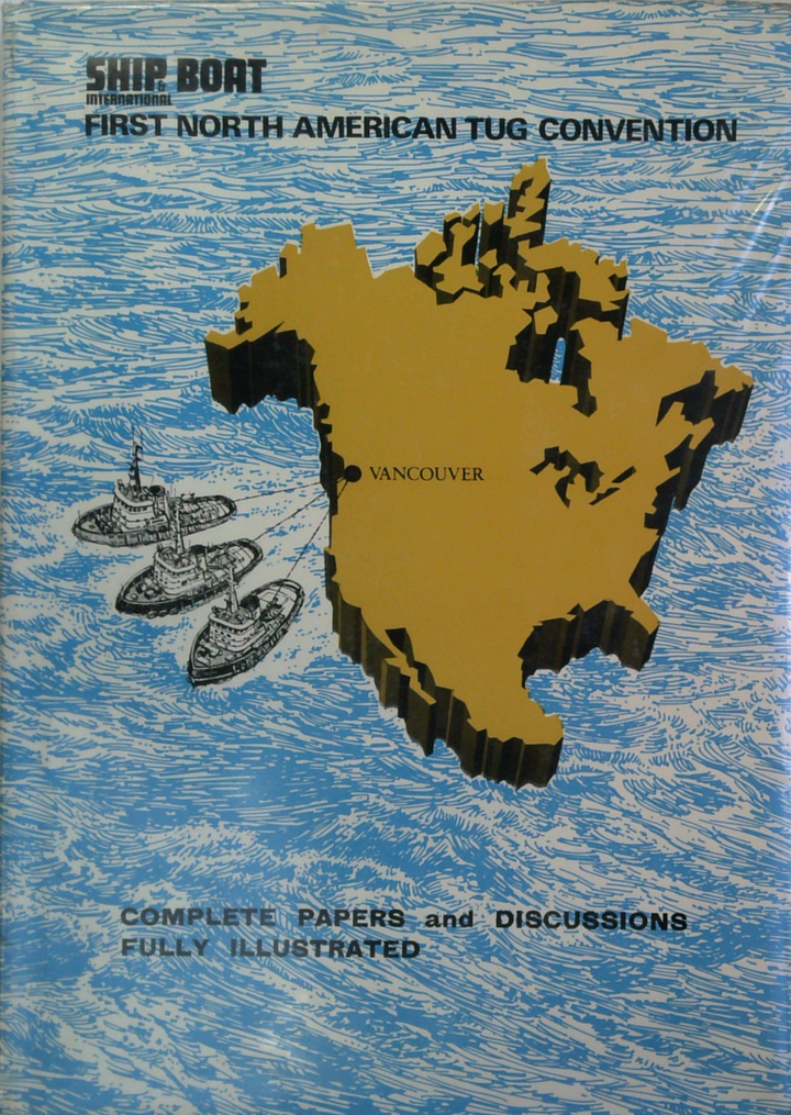 Ship Boat: First North American Tug Convention