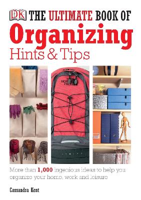 The Ultimate Book of Organising Hints & Tips