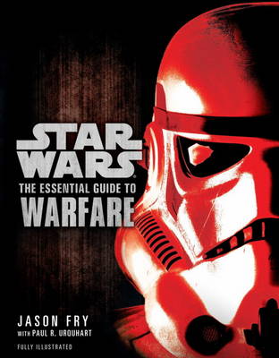 Star Wars - The Essential Guide to Warfare