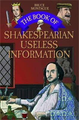 Book Of Shakespearian Useless Info