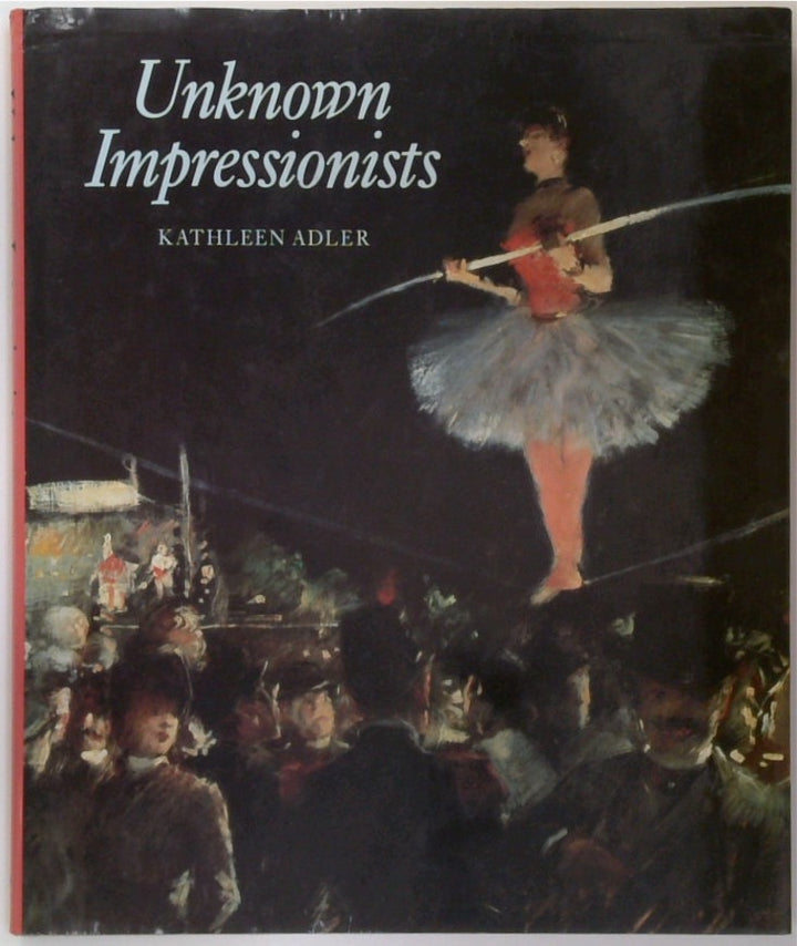 The Unknown Impressionists