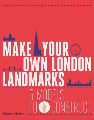 Make Your Own London Landmarks: 5 Models to Construct