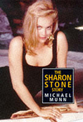 SHARON STONE STORY