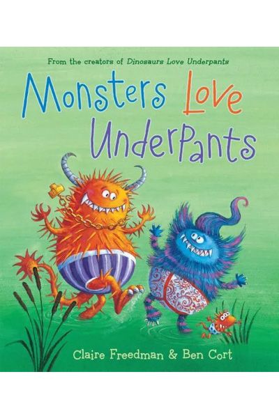 Monsters Love Underpants