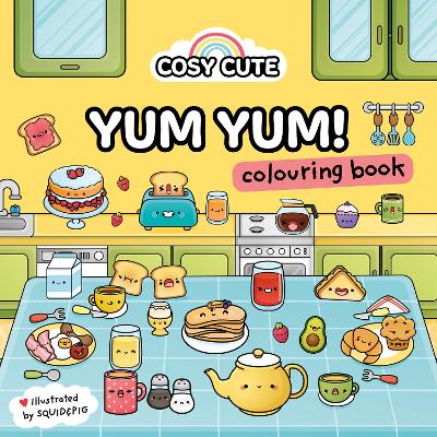Cosy Cute Yum Yum: Colouring Book (Cosy Cute)