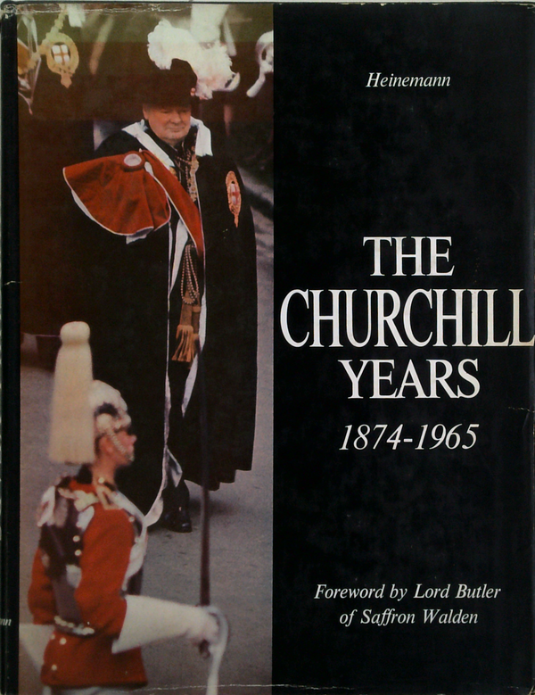 The Churchill Years: 1874-1965