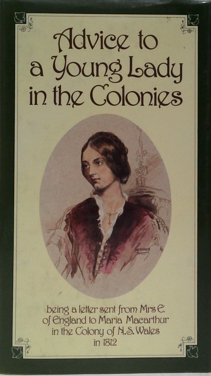 Advice To A Young Lady In The Colonies