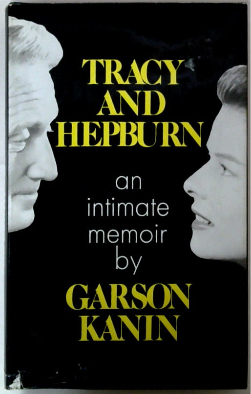 Tracy and Hepburn: An Intimate Memoir