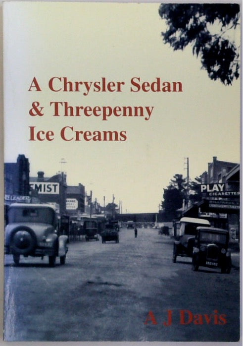 A Chrysler Sedan & Threepenny Ice Creams (SIGNED)