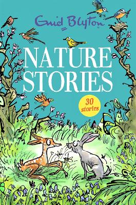 Nature Stories: Contains 30 classic tales