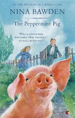 The Peppermint Pig: 'Warm and funny, this tale of a pint-size pig and