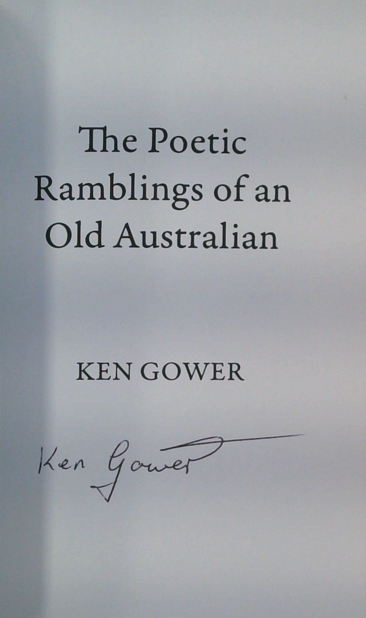 The Poetic Ramblings Of An Old Australian (SIGNED)