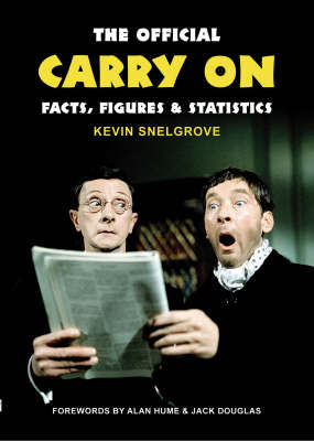 The Official "Carry On" Facts, Figures and Statistics: A Complete