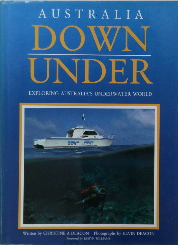 Australia Down Under: Exploring Australia's Underwater World