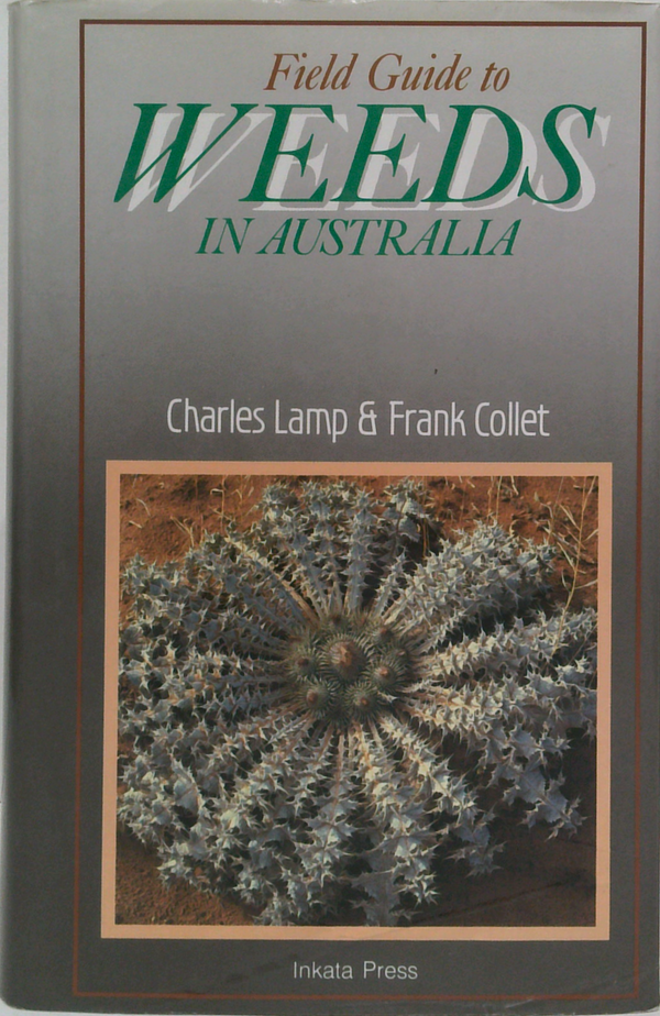 Field Guide To Weeds In Australia