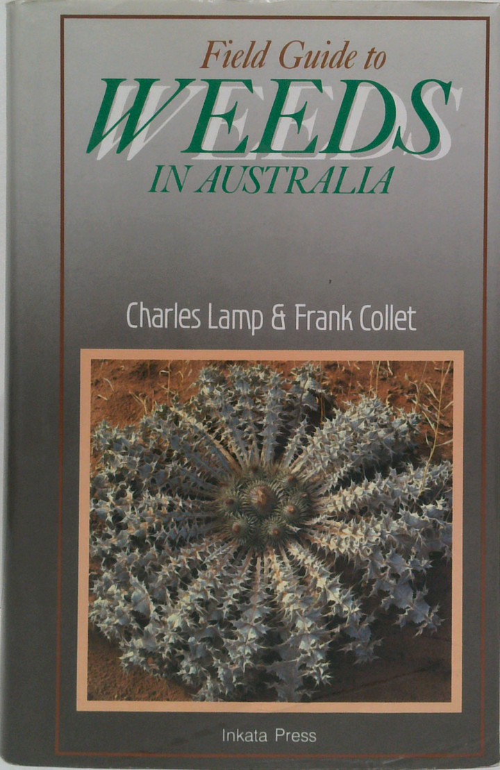 Field Guide To Weeds In Australia