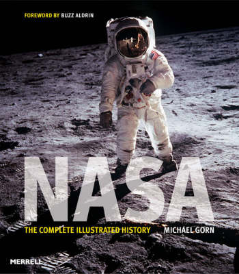 Nasa: the Complete Illustrated History