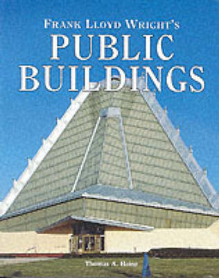 Frank Lloyd Wright's Public Buildings