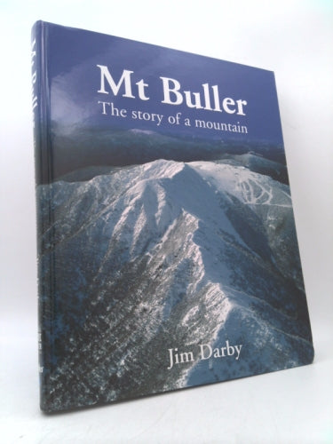 Mt Buller: The Story of a Mountain