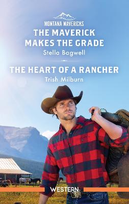 The Maverick Makes The Grade/The Heart Of A Rancher