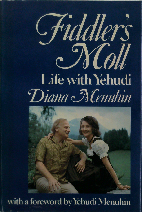 Fiddler's Moll: Life With Yehudi