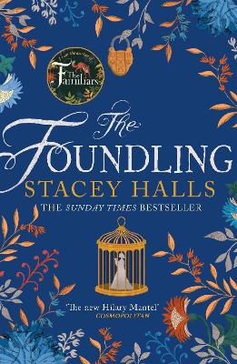 The Foundling: The gripping Sunday Times bestselling historical novel,