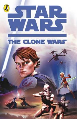 "Star Wars The Clone Wars": The Novel