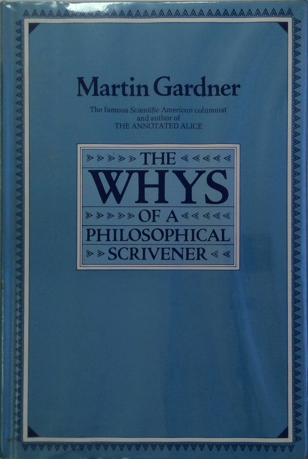 The Whys Of A Philosophical Scrivener