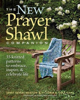 New Prayer Shawl Companion: 35 Knitted Patterns to Embrace Inspire &