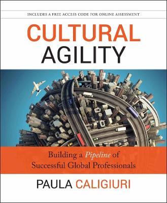 Cultural Agility: Building a Pipeline of Successful Global