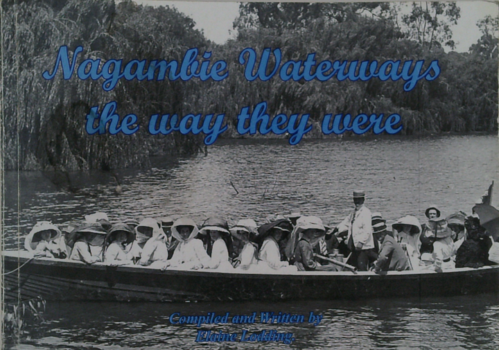 Nagambie Waterways, The Way They Were (SIGNED)