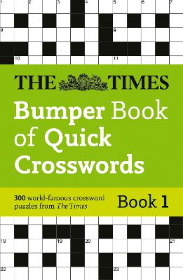 The Times Bumper Book of Quick Crosswords Book 1: 300 world-famous