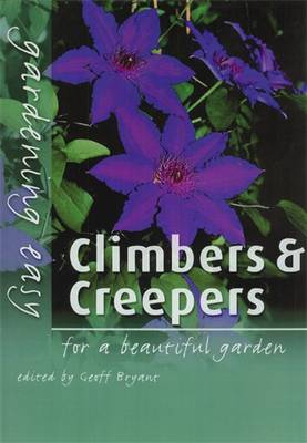 Garden Easy: Climbers and Creepers