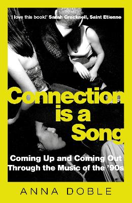 Connection is a Song: Coming Up and Coming Out Through the Music of the '90s