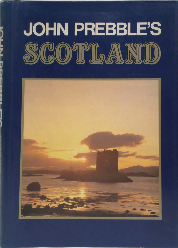 John Prebble's Scotland