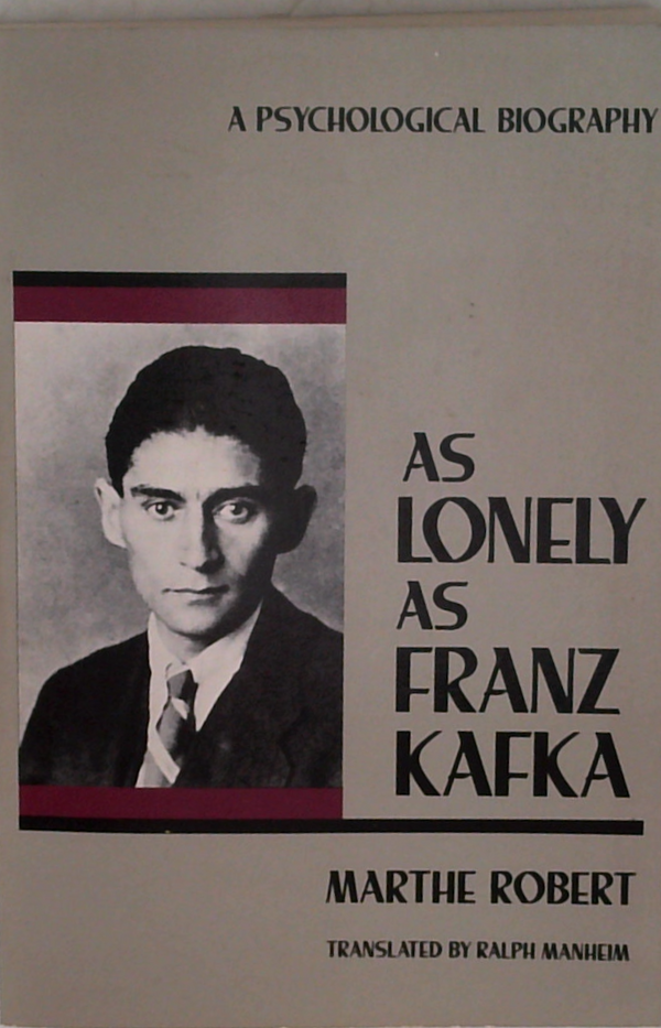 As Lonely As Franz Kafka