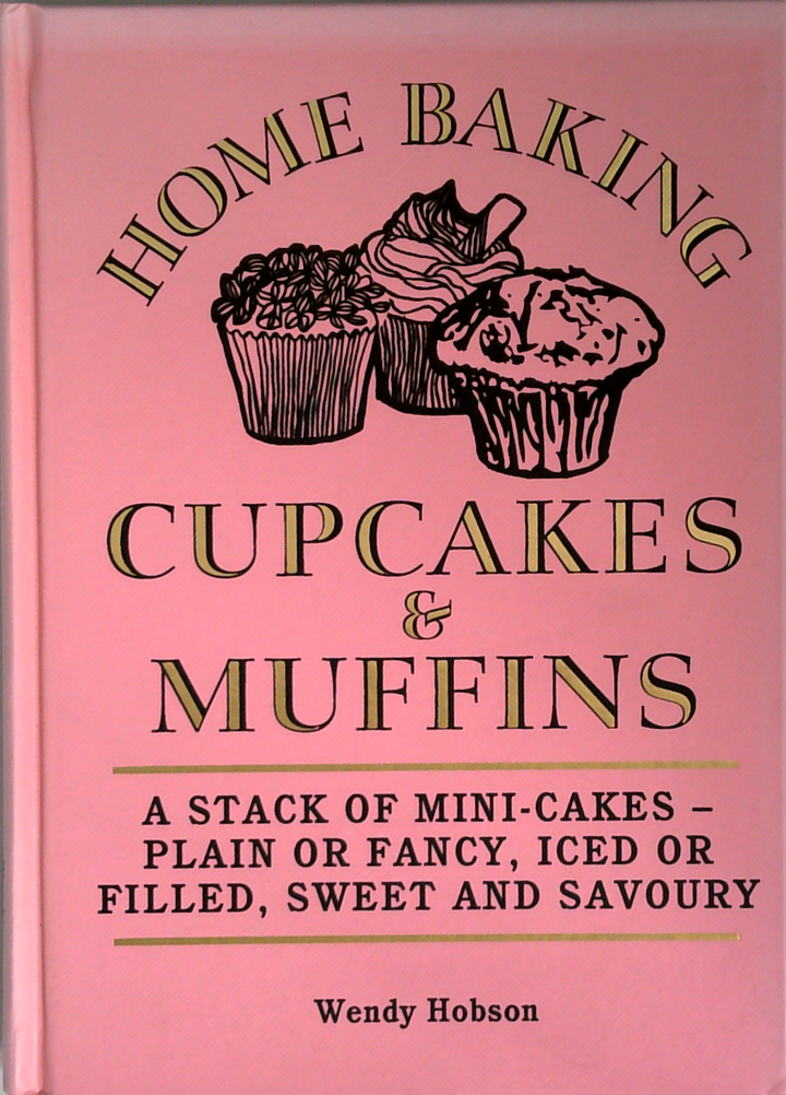 Home Baking: Cupcakes & Muffins