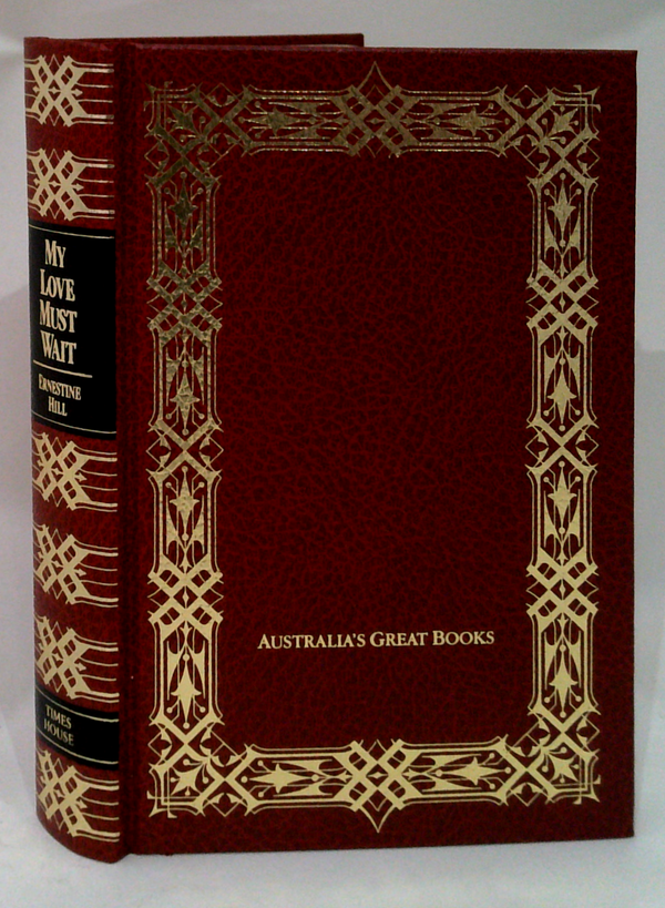 My Love Must Wait: The Story Of Matthew Flinders