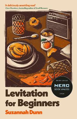 Levitation for Beginners: SHORTLISTED FOR THE NERO FICTION PRIZE 2024