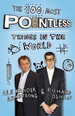 The 100 Most Pointless Things in the World: A pointless book written