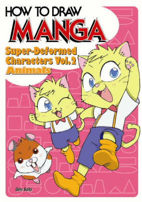 How To Draw Manga Volume 19: Super-Deformed Characters Volume 2:
