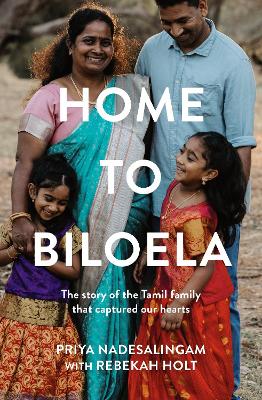 Home to Biloela: The story of the Tamil family that captured our