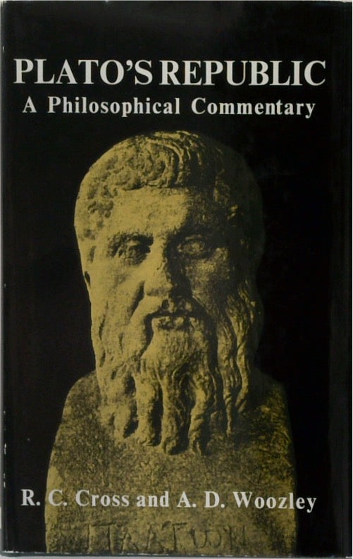 Plato's Republic: A Philosophical Commentary