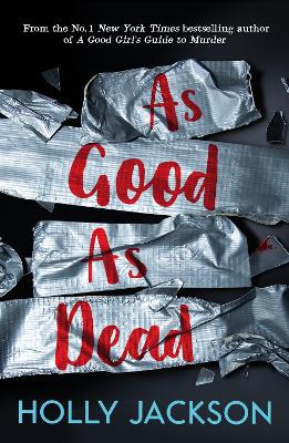 As Good As Dead (A Good Girl's Guide to Murder, Book 3)