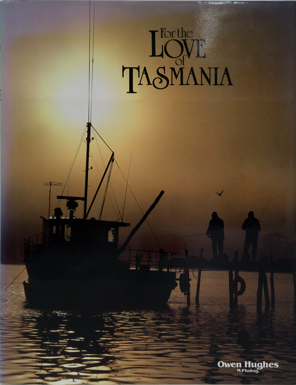 For The Love Of Tasmania