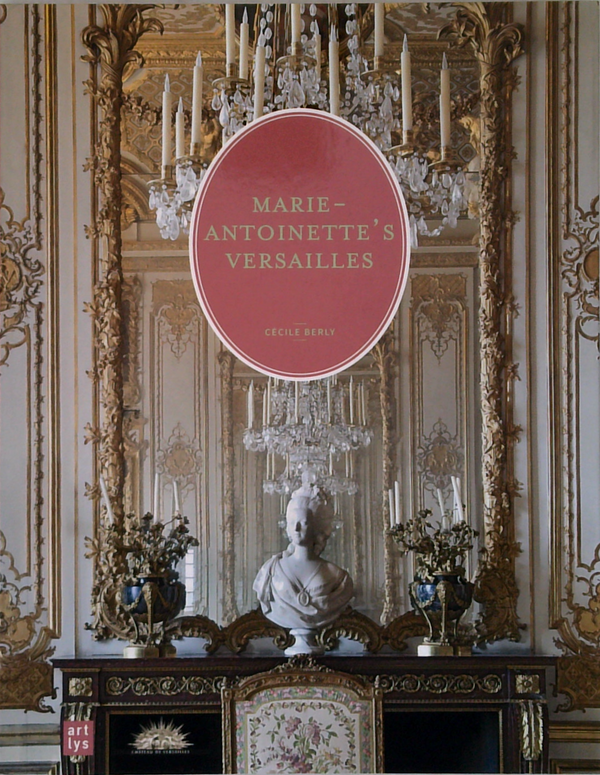 Marie-Antoinette's Versailles